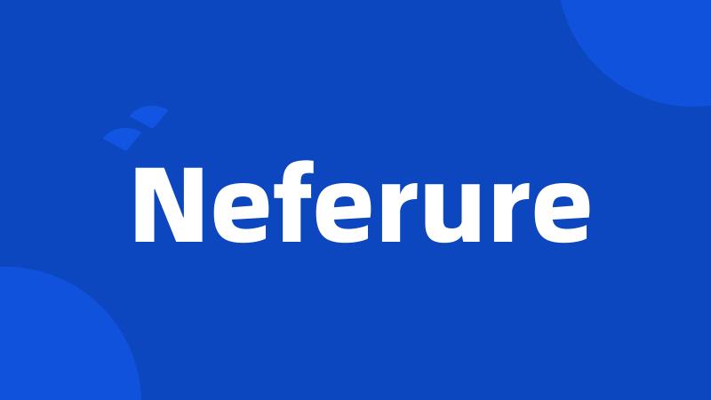 Neferure