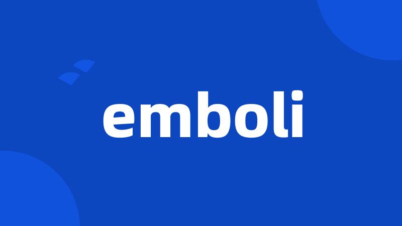 emboli