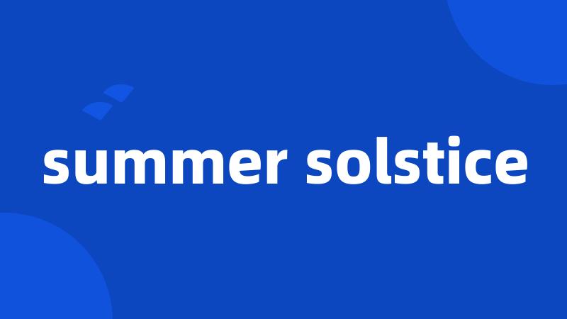 summer solstice