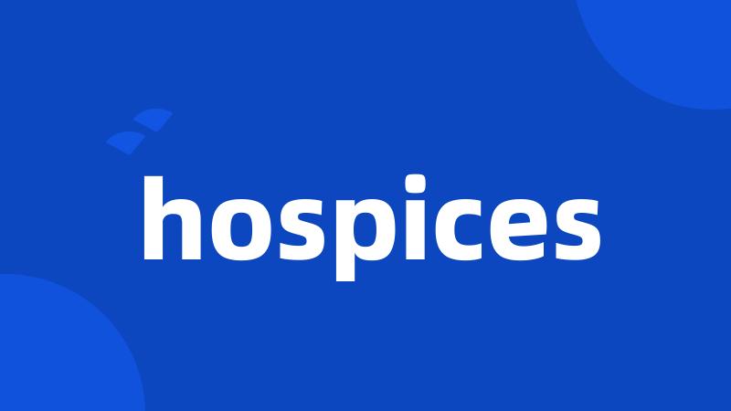 hospices