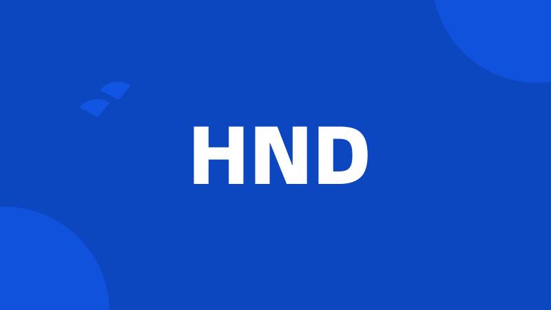 HND