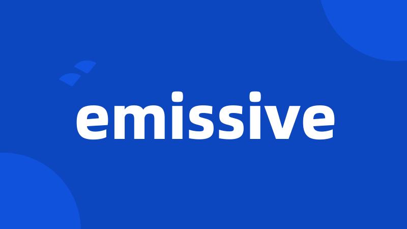 emissive