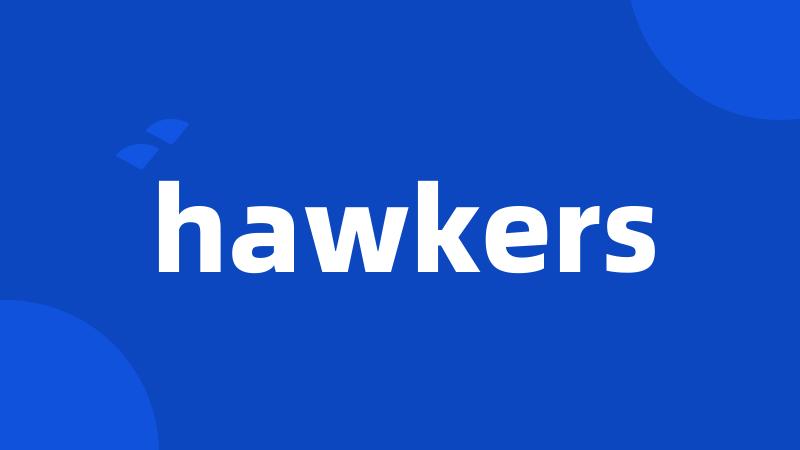 hawkers