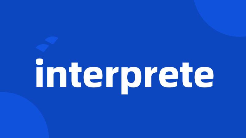 interprete