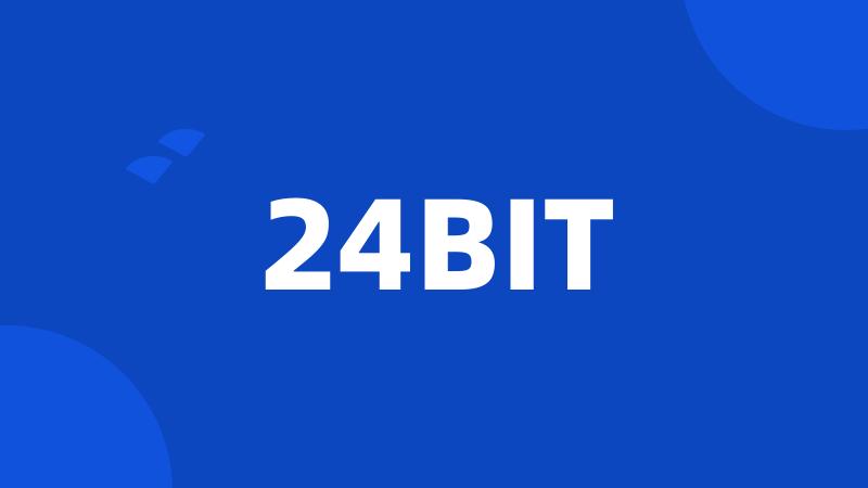 24BIT