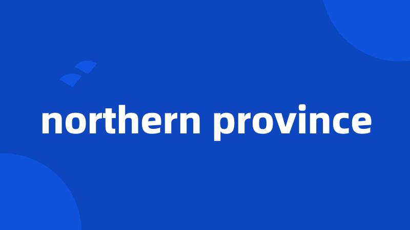 northern province