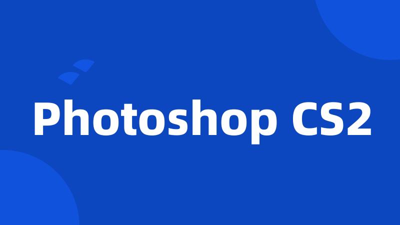 Photoshop CS2