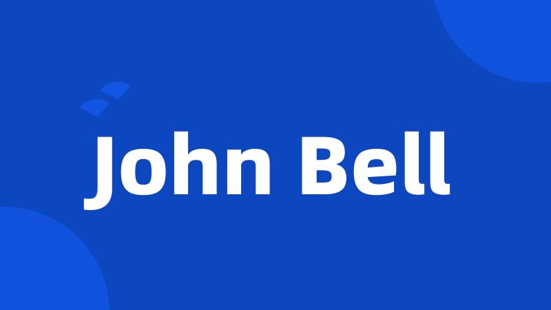 John Bell