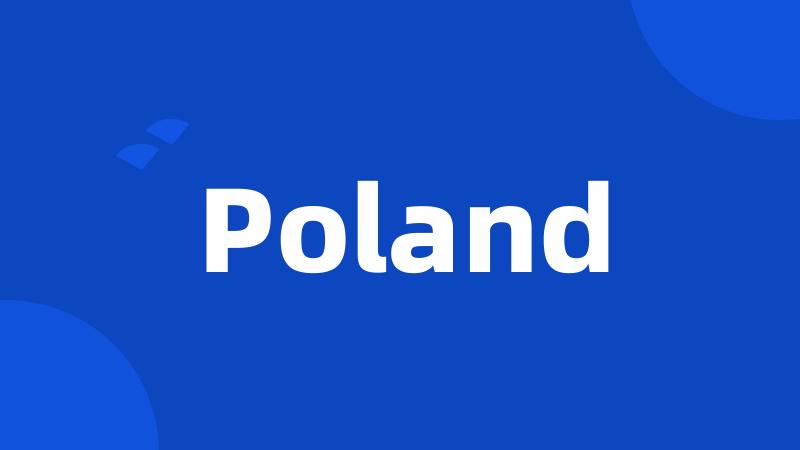 Poland