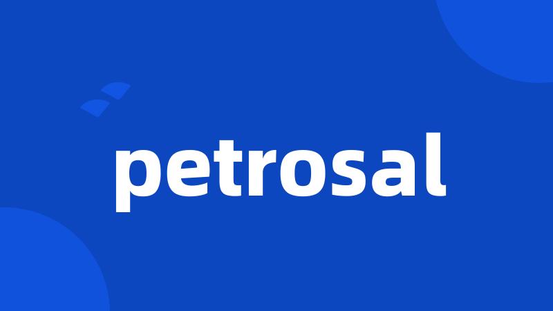 petrosal