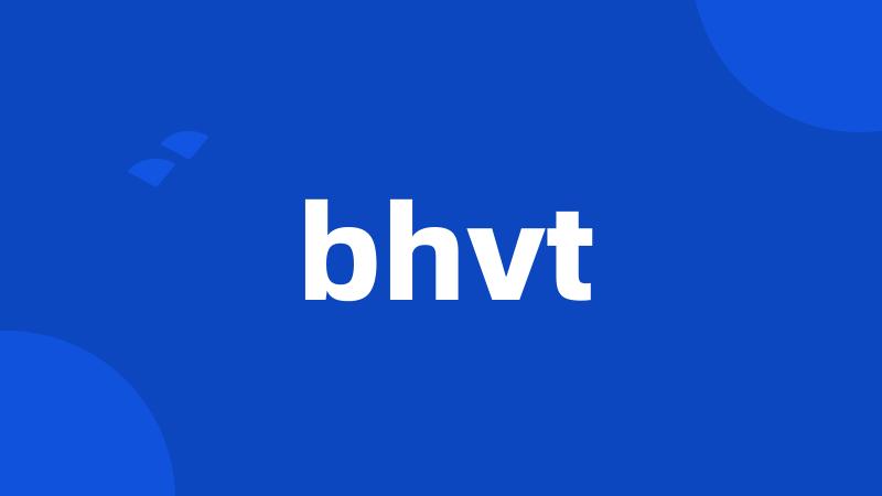 bhvt