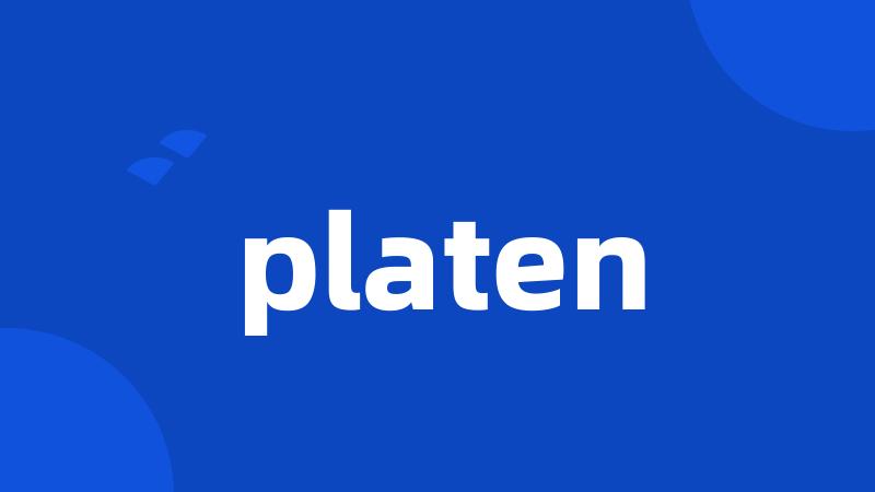 platen