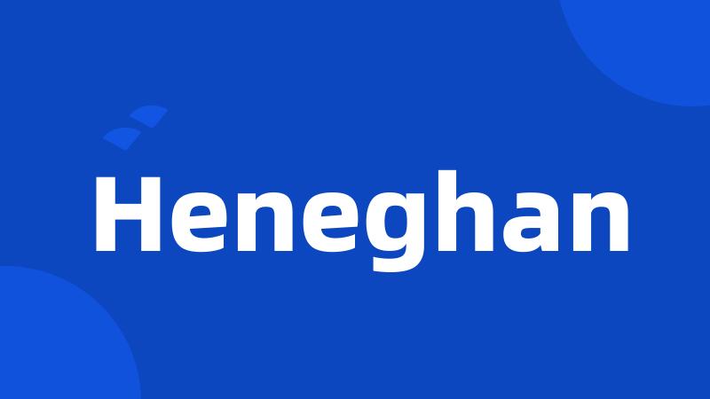 Heneghan